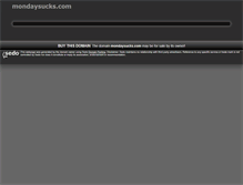 Tablet Screenshot of mondaysucks.com